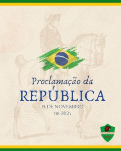 15 de Novembro de 2025 - Proclamação da República